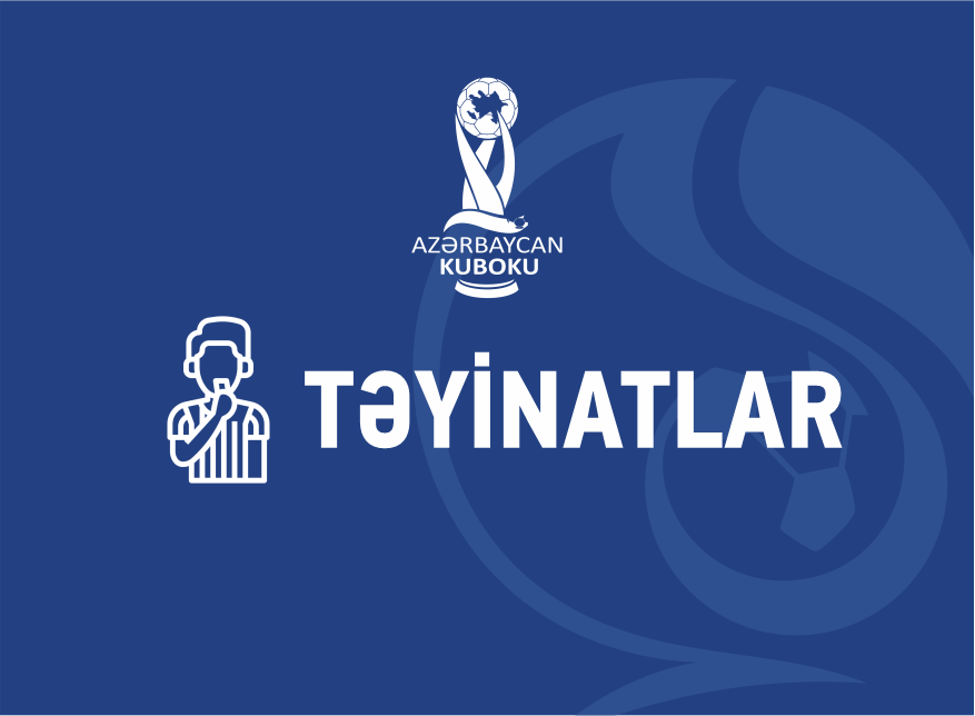 Kubok oyununa təyinatlar